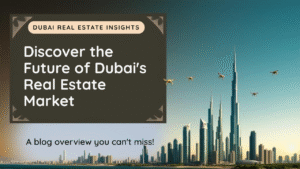 Future of real estate in Dubai urban skyline