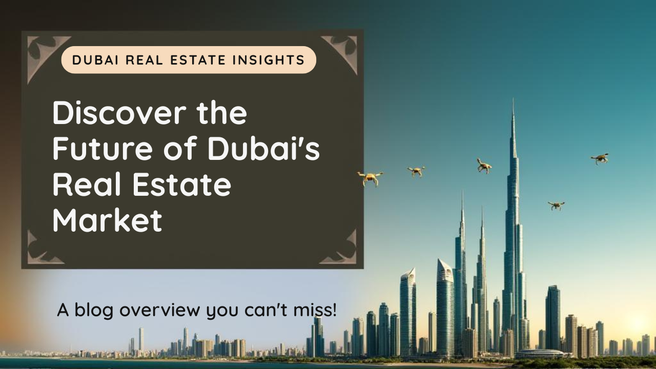 Future of real estate in Dubai urban skyline